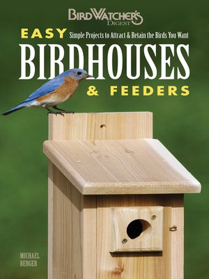 cover image of Easy Birdhouses & Feeders